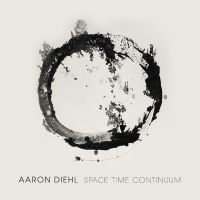 Diehl Aaron - Space, Time, Continuum in the group OTHER / Övrigt /  at Bengans Skivbutik AB (3213925)