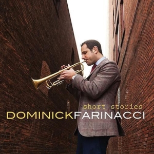 Farinacci Dominick - Short Stories in the group CD / Jazz at Bengans Skivbutik AB (3213936)