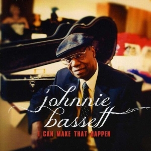 Bassett Johnnie - I Can Make That Happen in the group CD / Blues,Jazz at Bengans Skivbutik AB (3213949)
