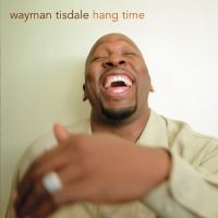 Tisdale Wayman - Hang Time in the group OTHER / Övrigt /  at Bengans Skivbutik AB (3213953)
