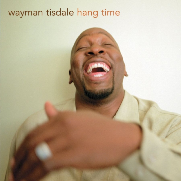 Tisdale Wayman - Hang Time in the group OTHER / Övrigt /  at Bengans Skivbutik AB (3213953)