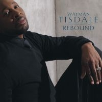 Tisdale Wayman - Rebound in the group OTHER / Övrigt /  at Bengans Skivbutik AB (3213973)