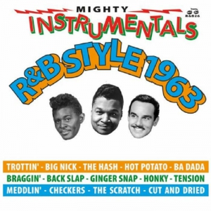 Mighty Instrumentals R&B-Style 1963 - Various in the group OUR PICKS / Record Store Day / RSD2013-2020 at Bengans Skivbutik AB (3214386)