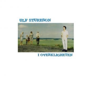 Stureson Ulf - I Overkligheten (180 G Black Vinyl) in the group VINYL / Pop-Rock at Bengans Skivbutik AB (3214436)
