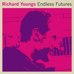 Youngs Richard - Endless Futures in the group OUR PICKS / Record Store Day / RSD2013-2020 at Bengans Skivbutik AB (3215424)