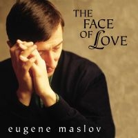 Maslov Eugene - The Face Of Love in the group OTHER / Övrigt /  at Bengans Skivbutik AB (3215680)