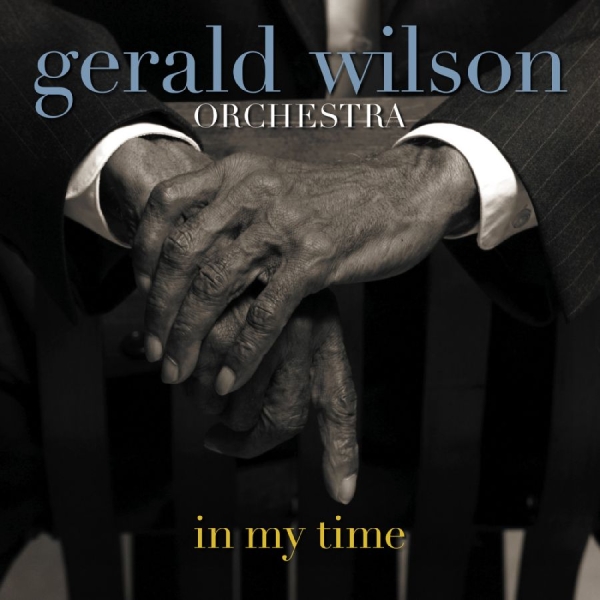 Wilson Gerald Orchestra - In My Time in the group OTHER / Övrigt /  at Bengans Skivbutik AB (3215696)