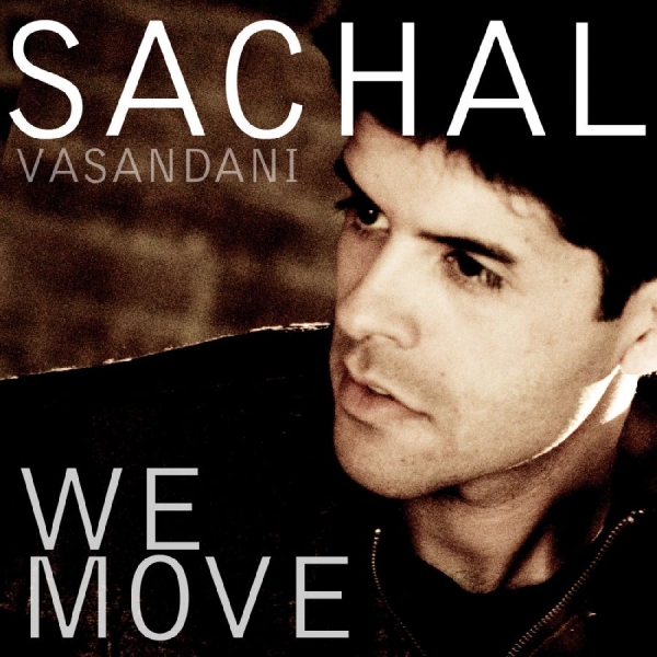 Vasandani Sachal - We Move in the group OTHER / Övrigt /  at Bengans Skivbutik AB (3215710)