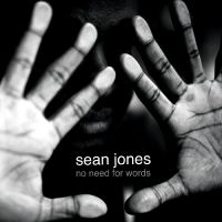 Jones Sean - No Need For Words in the group OTHER / Övrigt /  at Bengans Skivbutik AB (3215719)
