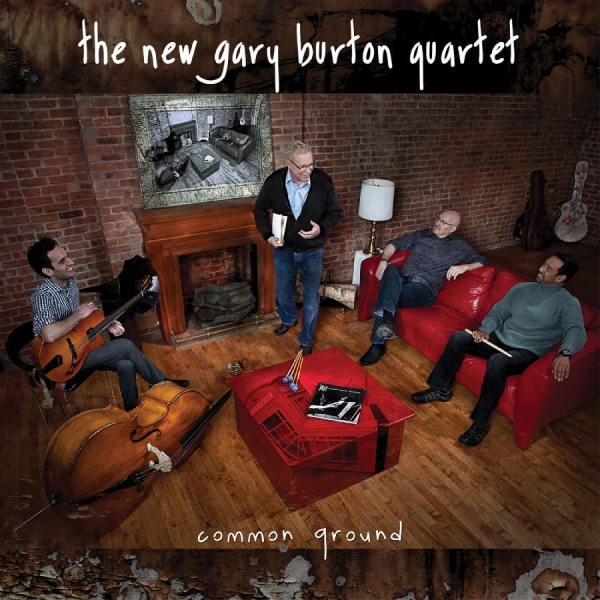 New Gary Burton Quartet The - Common Ground in the group OTHER / Övrigt /  at Bengans Skivbutik AB (3215722)