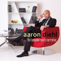 Diehl Aaron - The Bespoke Man's Narrative in the group OTHER / Övrigt /  at Bengans Skivbutik AB (3215726)