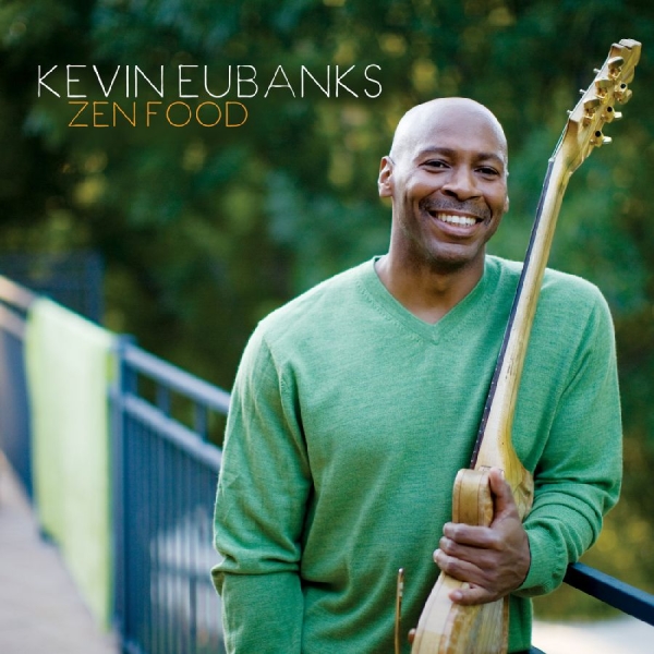Eubanks Kevin - Zen Food in the group OTHER / Övrigt / at Bengans Skivbutik AB (3215740)
