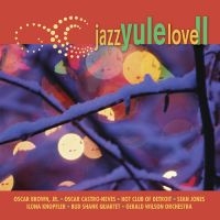 Various Artists - Jazz Yule Love Ii in the group OUR PICKS / Christmas music on Vinyl & CD at Bengans Skivbutik AB (3215748)