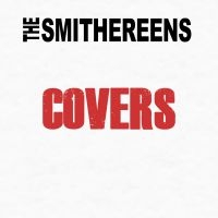 Smithereens The - Covers in the group CD / Pop-Rock at Bengans Skivbutik AB (3217522)