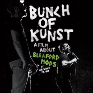 Sleaford Mods - Bunch Of Kunst/Live At S036 (Cd+Dvd in the group CD / Upcoming releases / Rock at Bengans Skivbutik AB (3221847)