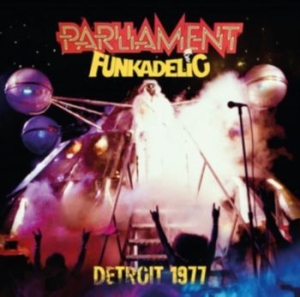 Parliament / Funkadelic - Detroit 1977 (Fm) in the group CD / RnB-Soul at Bengans Skivbutik AB (3221850)
