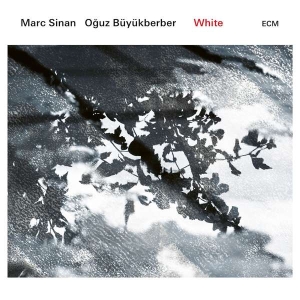Marc Sinan Oguz Büyükberber - White in the group CD / Jazz at Bengans Skivbutik AB (3223580)