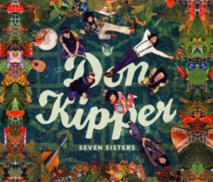 Don Kipper - Seven Sisters in the group CD / Elektroniskt,World Music at Bengans Skivbutik AB (3223743)