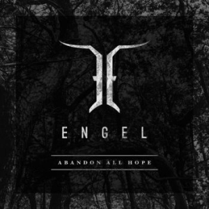 Engel - Abandon All Hope in the group OTHER /  at Bengans Skivbutik AB (3224678)