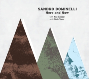 Dominelli Sandro - Here And Now in the group OTHER / Övrigt /  at Bengans Skivbutik AB (3225015)