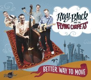 Black Ray & The Flying Carpets - Better Way To Move in the group CD / Rock at Bengans Skivbutik AB (3225206)