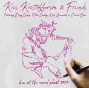 Kristofferson Kris & Friends - Live At The Record Planet 1973 (Fm) in the group CD / Rock at Bengans Skivbutik AB (3225218)