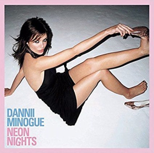 Dannii Minogue - Neon Nights (Deluxe Edition) in the group OTHER / KalasCDx at Bengans Skivbutik AB (3225515)