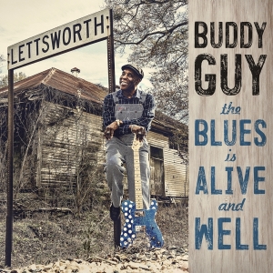 Guy Buddy - The Blues Is Alive And Well in the group Minishops / Buddy Guy at Bengans Skivbutik AB (3226934)