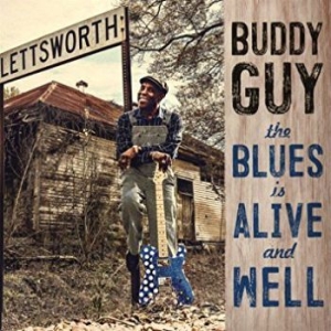 Guy Buddy - The Blues Is Alive And Well in the group CD / Blues,Country,Jazz at Bengans Skivbutik AB (3226936)