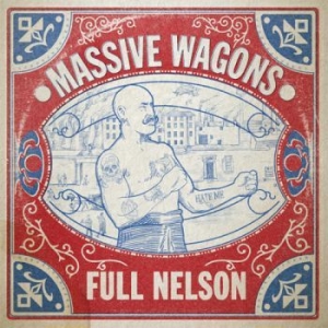 Massive Wagons - Full Nelson in the group OTHER / MK Test 4 at Bengans Skivbutik AB (3226963)