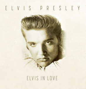 Presley Elvis - Elvis In Love in the group OTHER / Kampanj BlackMonth at Bengans Skivbutik AB (3227479)