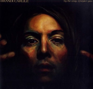 Brandi Carlile - By The Way, I Forgive You i gruppen VI TIPSAR / Veckans Släpp / Vecka 8 / POP / ROCK hos Bengans Skivbutik AB (3227748)