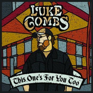 Combs Luke - This One's For You Too (Deluxe Edition) in the group CD / Country at Bengans Skivbutik AB (3231021)
