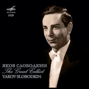 Blandade Artister - Yakov Slobodkin: The Great Cellist in the group CD / Klassiskt at Bengans Skivbutik AB (3231075)