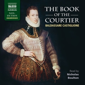 Castiglione Baldassare - The Book Of The Courtier (10 Cd) in the group Externt_Lager /  at Bengans Skivbutik AB (3231098)