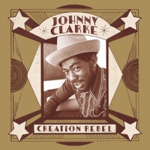 Johnny Clarke - Creation Rebel in the group VINYL / Vinyl Reggae at Bengans Skivbutik AB (3232261)