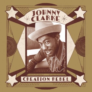 Clarke Johnny - Creation Rebel in the group CD / Reggae at Bengans Skivbutik AB (3232262)