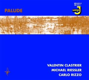 Trio Clastrier-Riessler-Rizzo - Palude in the group Externt_Lager /  at Bengans Skivbutik AB (3232360)
