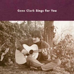 Clark Gene - Gene Clark Sings For You in the group CD / Pop-Rock at Bengans Skivbutik AB (3233524)