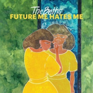 Beths - Future Me Hates Me in the group CD / Rock at Bengans Skivbutik AB (3234450)