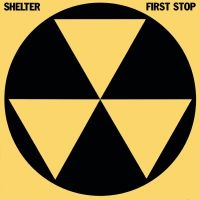 Shelter - First Stop in the group CD / Pop-Rock at Bengans Skivbutik AB (3234574)