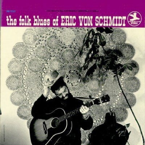 Von Schmidt Eric - Folk Blues Of.. in the group CD / Jazz/Blues at Bengans Skivbutik AB (3234584)