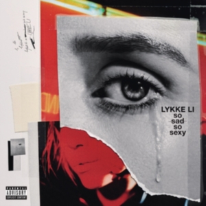 Lykke Li - So Sad So Sexy in the group OTHER / -Start Vinyl-N at Bengans Skivbutik AB (3235699)