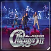 CHICAGO - CHICAGO II - LIVE ON SOUNDSTAG in the group MUSIK / DVD+CD / Kommande / Rock at Bengans Skivbutik AB (3235967)