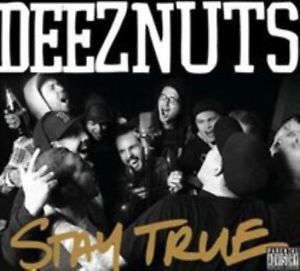 Deez Nuts - Stay True in the group VINYL / Hårdrock,Pop-Rock at Bengans Skivbutik AB (3236160)