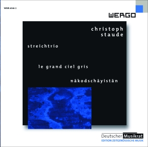 Staude Christoph - Streichtrio Le Grand Ciel Gris Nâ in the group Externt_Lager /  at Bengans Skivbutik AB (3236741)