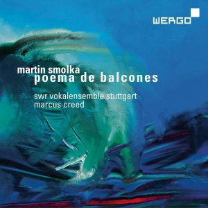 Smolka Martin - Poema De Balcones in the group MUSIK / SACD / Klassiskt at Bengans Skivbutik AB (3236758)