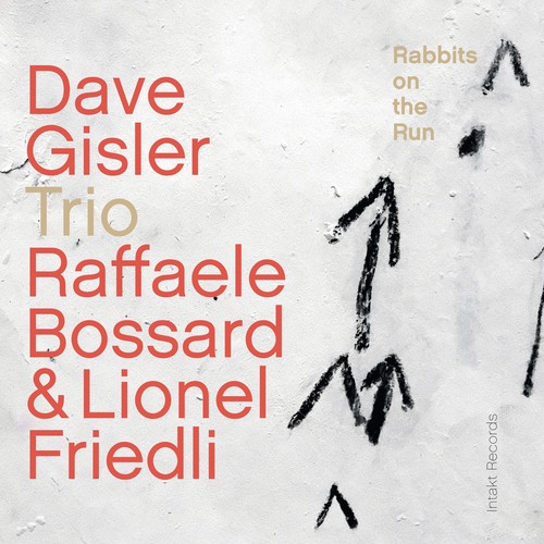 Gisler Dave - Rabbits On The Run in the group CD / Jazz/Blues at Bengans Skivbutik AB (3247058)