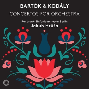 Bartók Béla Kodály Zoltán - Concertos For Orchestra in the group MUSIK / SACD / Klassiskt at Bengans Skivbutik AB (3247070)
