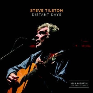 Tilston Steve - Distant Days in the group CD / Pop at Bengans Skivbutik AB (3247638)